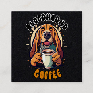 Funny Bloodhound trinkt Kaffee Quadratische Visitenkarte