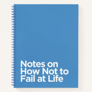 Funny Blue Notes on How Not to Versag at Life Notizblock