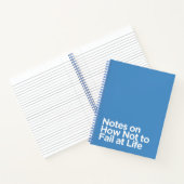 Funny Blue Notes on How Not to Versag at Life Notizblock (Innenseite)