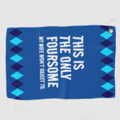 Funny Blue Raute Das ist die einzige Foursome ... Golfhandtuch (Horizontal)