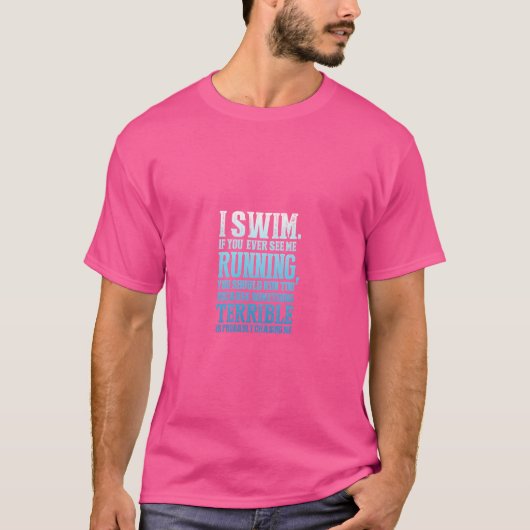 Funny Blue Schwimmen Zitat Geschenk Idee für das B T-Shirt (Vorderseite)