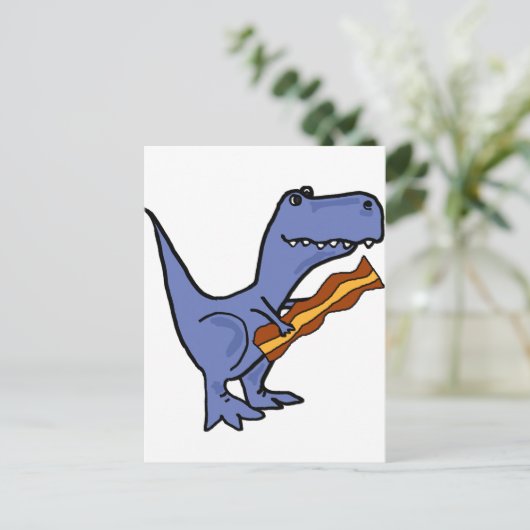 Funny Blue T-rex Dinosaur Eating Bacon Kunst, Dich Postkarte (Stehend Vorderseite)