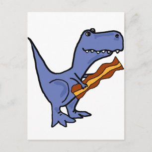 Funny Blue T-rex Dinosaur Eating Bacon Kunst, Dich Postkarte