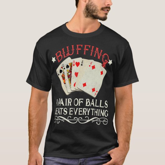 Funny Bluffing Poker Shirt (Vorderseite)
