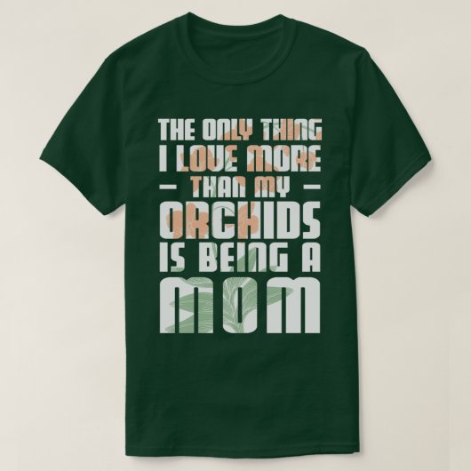 Funny Blume Pflanze wächst für eine Orchideen Mama T-Shirt (Design vorne)