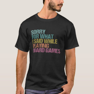 Funny Board Game Quote Board Gamer Spieler Geschen T-Shirt