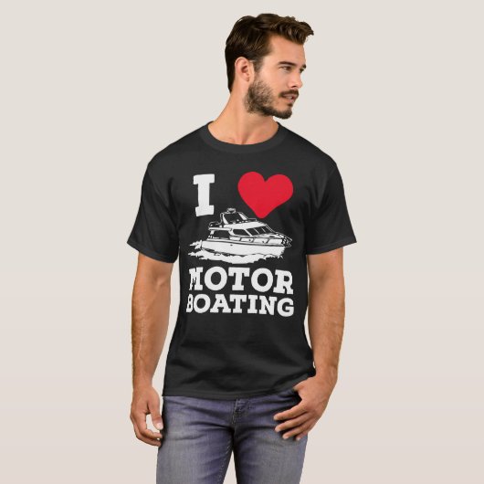 Funny Boat Captain Boaters I Liebe Motorboot T-Shirt (Vorne ganz)