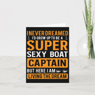 Funny Boat Captain Design for Men Women Bootmanage Karte