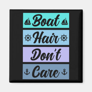 Funny Boat Hair Keine Sorge Kreuzfahrtschiff Magnet
