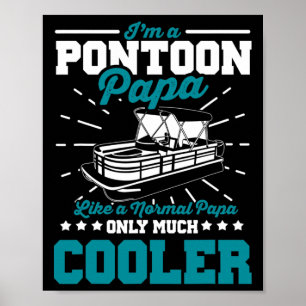 Funny Boat Pontoon Papa Wie ein normales Vater Boo Poster