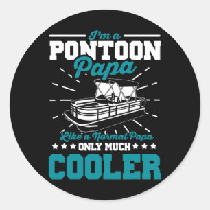Funny Boat Pontoon Papa Wie ein normales Vater Boo Runder Aufkleber