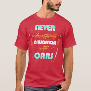 Funny Boat Rudergeschenk für eine Frau mit Rudern T-Shirt