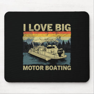 Funny Boater I Liebe Big Motor Motorbootfahren Mousepad