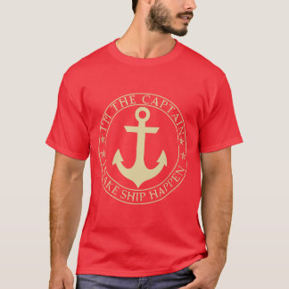 Funny Boater Im The Captain I Make Ship Happen Boa T-Shirt