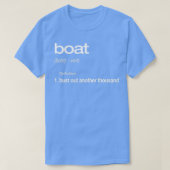 Funny Boating Boat Owner Booteigner Geschenkboot T-Shirt (Design vorne)