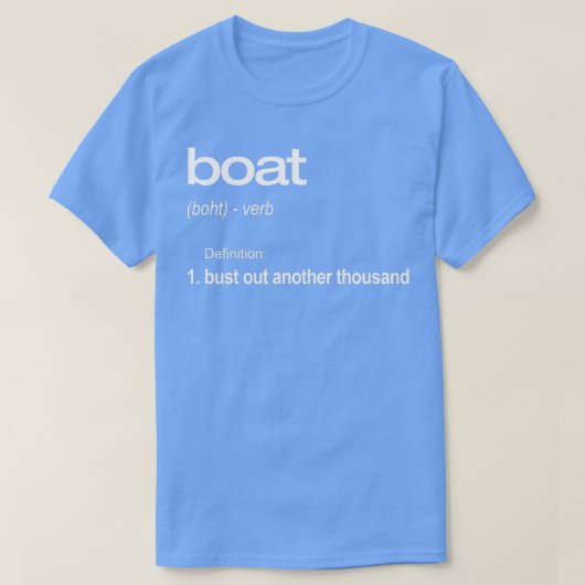 Funny Boating Boat Owner Booteigner Geschenkboot T-Shirt (Design vorne)
