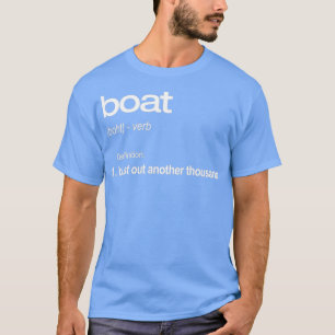 Funny Boating Boat Owner Booteigner Geschenkboot T-Shirt