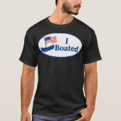 Funny Boating I BOATED Voted Sticker Graphic T-Shirt (Vorderseite)