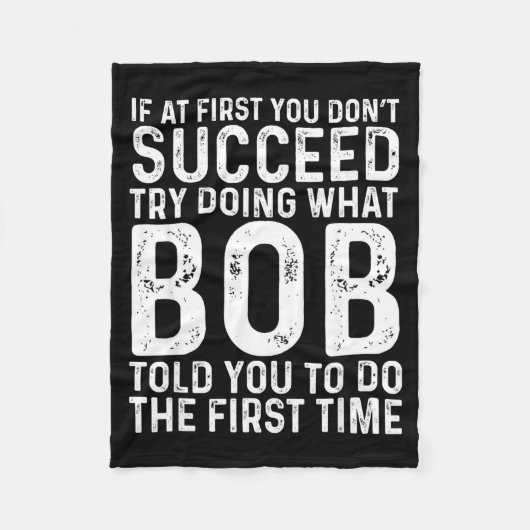 Funny Bob If At First You Don't Succeed Father's D Fleecedecke (Vorderseite)