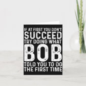 Funny Bob If At First You Don't Succeed Father's D Karte (Vorderseite)