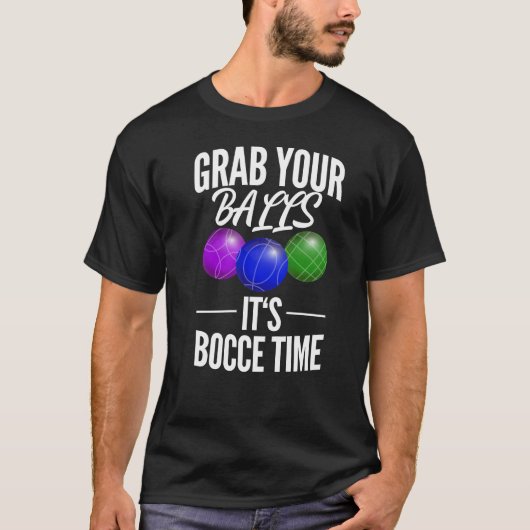 Funny Bocce Balls Player Boules Team T-Shirt (Vorderseite)