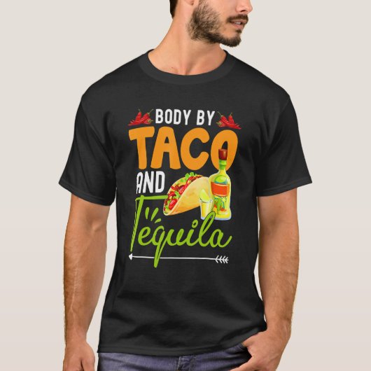 Funny Body von Tacos und Tequila Mexican Cinco de T-Shirt (Vorderseite)