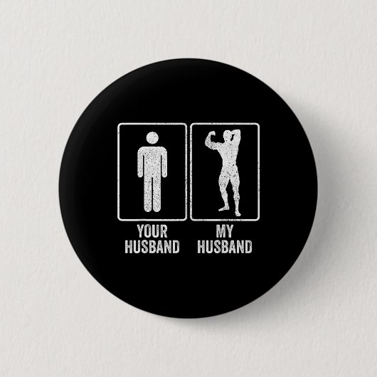 Funny Bodybuilder Bodybuilding Husband Relationshi Button (Vorderseite)