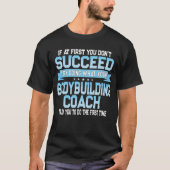 Funny Bodybuilding Coach Geschenk T-Shirt (Vorderseite)