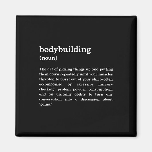 Funny Bodybuilding Definition 1 Magnet (Vorne)