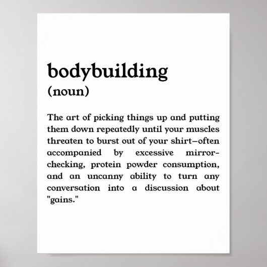 Funny Bodybuilding Definition  Poster (Vorne)