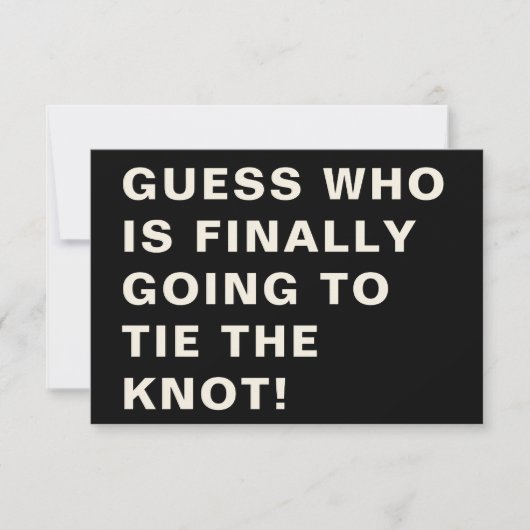 Funny Bold Moderne Schwarz-weiße Typografie Hochze Save The Date (Vorderseite)