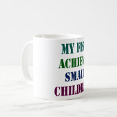 Funny Bold Statement T - Shirt Design - My Fist Ac Kaffeetasse (Vorderseite Links)