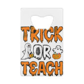 Funny Boo Ghost Trick oder Lehrer Ghost Hallo Geldbeutel Flaschenöffner (Rückseite)