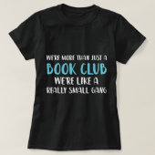 Funny Book Club Wir sind mehr als Einfach lustig B T-Shirt (Design vorne)