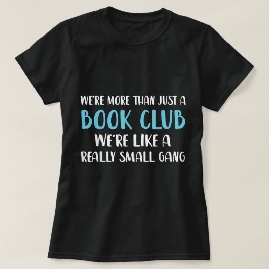 Funny Book Club Wir sind mehr als Einfach lustig B T-Shirt (Design vorne)