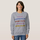 Funny Book Club Zitat Farblicher Name  Sweatshirt (Vorne ganz)
