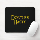 Funny Book - Don't Be Hasty  Mousepad (Mit Mouse)
