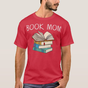 Funny Book Lover Designs for Mama Women Librarian  T-Shirt