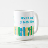 Funny book lover library Tasse (VorderseiteRechts)