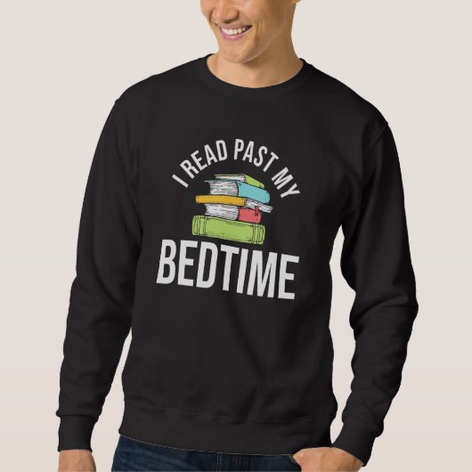Funny Book Lover Quote Bookworm Reader Sweatshirt (Vorderseite)