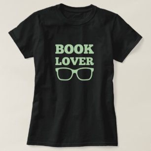 Funny Book Lover Reading Glasses T-Shirt