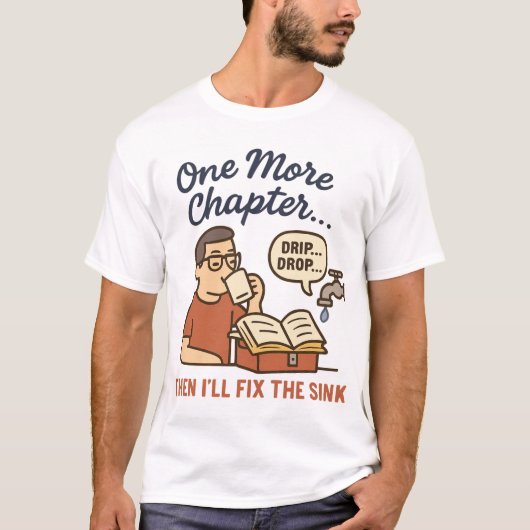 Funny Book Lover T - Shirt - Noch ein Kapitel (Vorderseite)