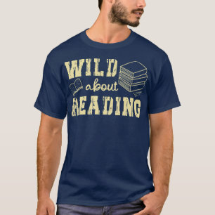 Funny Book Lover Wild über das Lesen T-Shirt