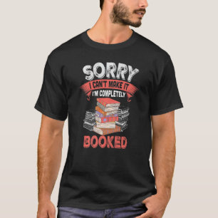 Funny Book Week Sorry, ich kann es nicht schaffen, T-Shirt