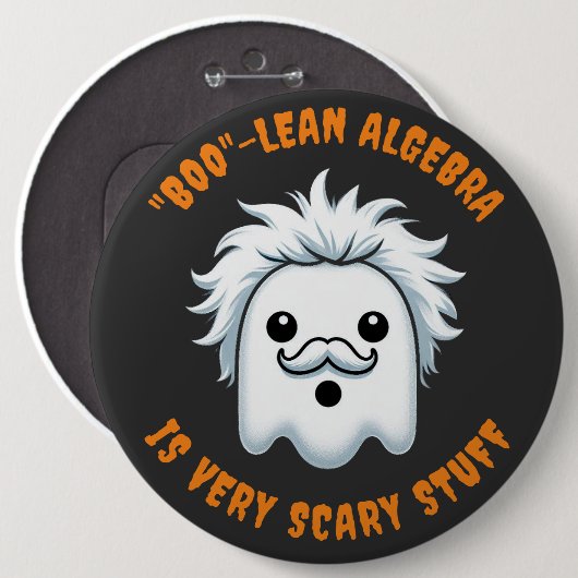 Funny Boolean Algebra ist sehr Beängstigend Stuff Button (Vorne & Hinten)