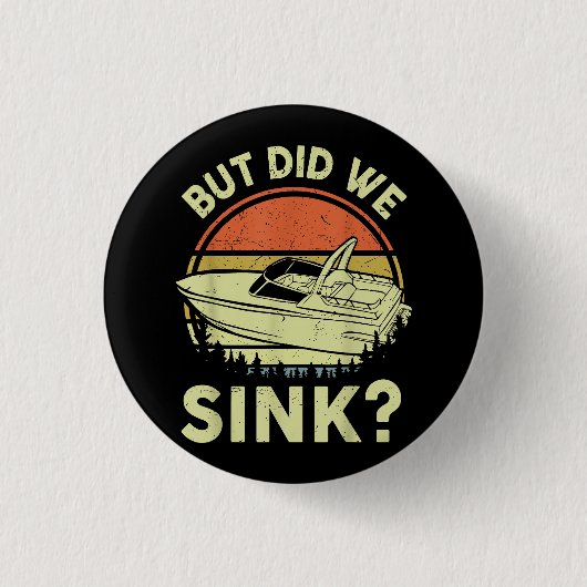 Funny Boot, aber haben wir Männer Sink Männer Moto Button (Vorderseite)