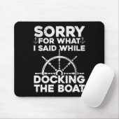 Funny Boot für Männer Frauen Docking Boat Capta Mousepad (Mit Mouse)