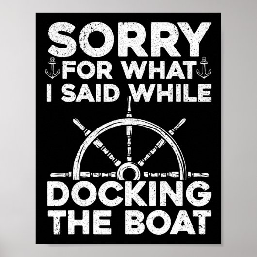 Funny Boot für Männer Frauen Docking Boat Capta Poster (Vorne)