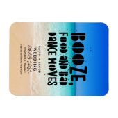 Funny Booze Food Bad Dance Moves Beach Wedding Magnet (Horizontal)