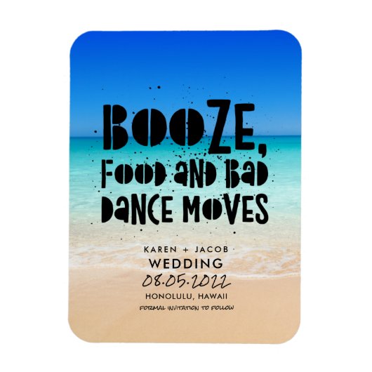 Funny Booze Food Bad Dance Moves Beach Wedding Magnet (Vertikal)